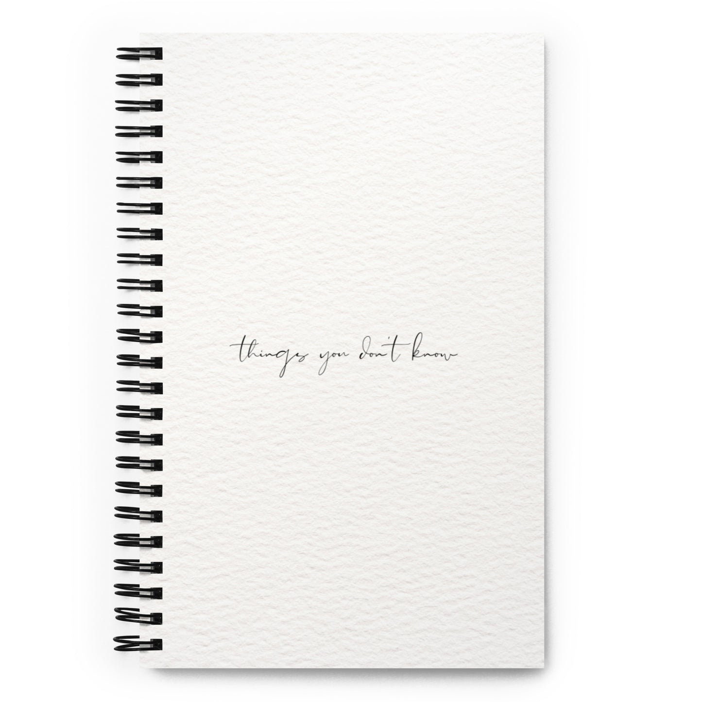 Haley Joelle "Things You Don't Know" Spiral Notebook